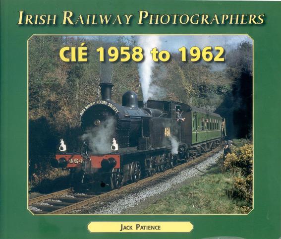 Irish Railway Photographers - CIE 1958 to 
	1962